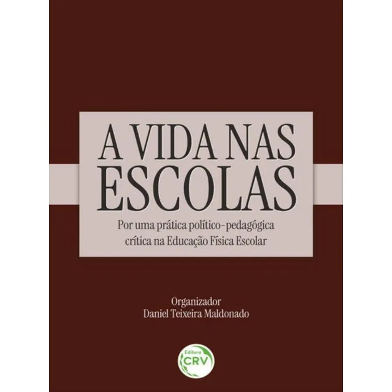 A VIDA NAS ESCOLAS