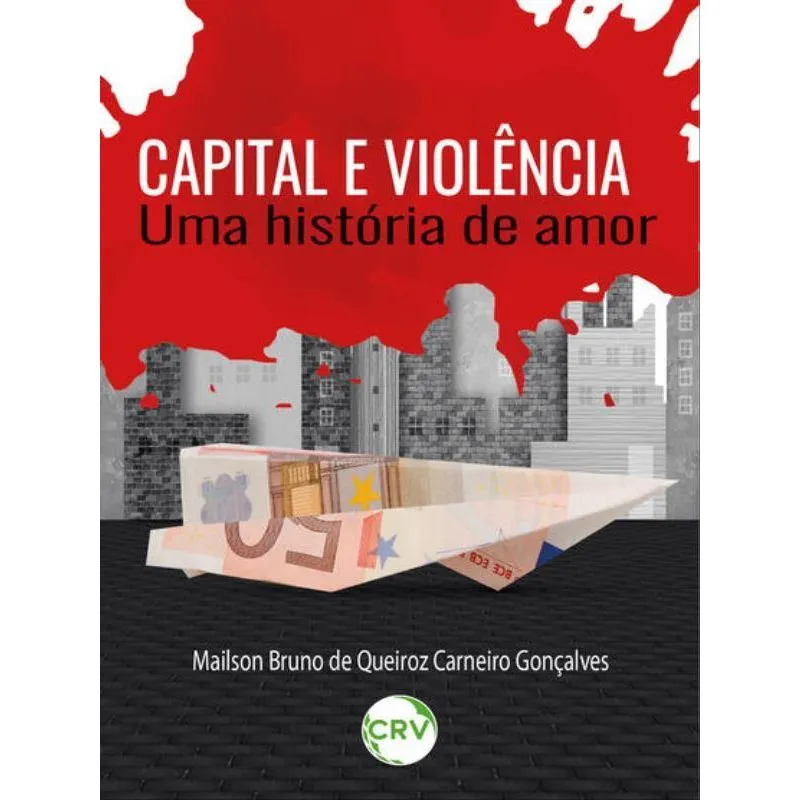 CAPITAL E VIOLÊNCIA