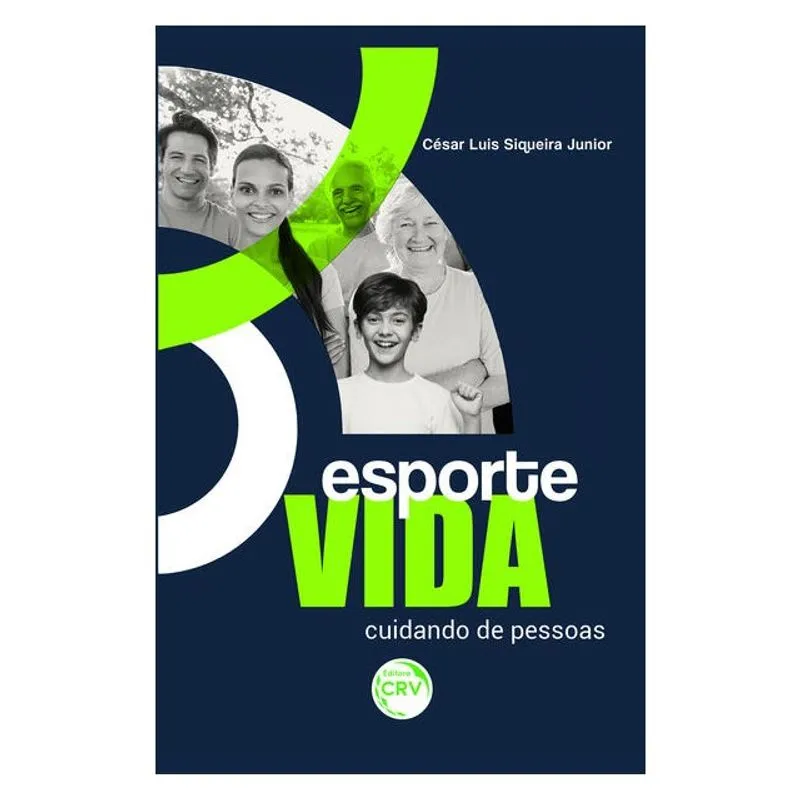ESPORTE VIDA:CUIDANDO DE PESSOAS