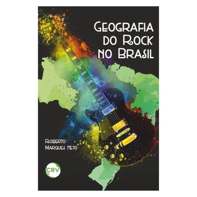 GEOGRAFIA DO ROCK NO BRASIL