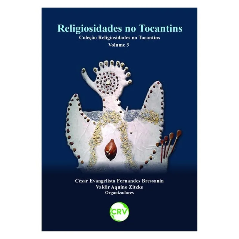 RELIGIOSIDADES NO TOCANTINS - VOL. 3