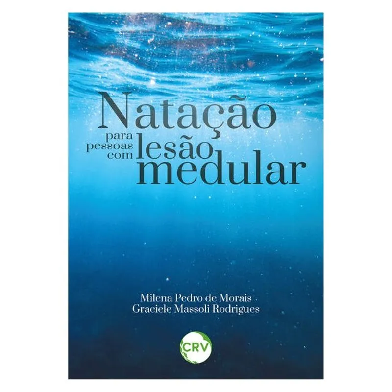 NATAÇÃO PARA PESSOAS COM LESÃO MEDULAR