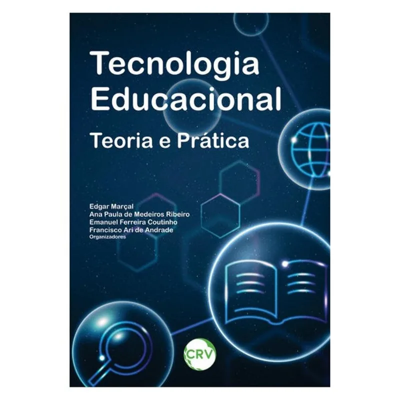 TECNOLOGIA EDUCACIONAL: TEORIA E PRÁTICA