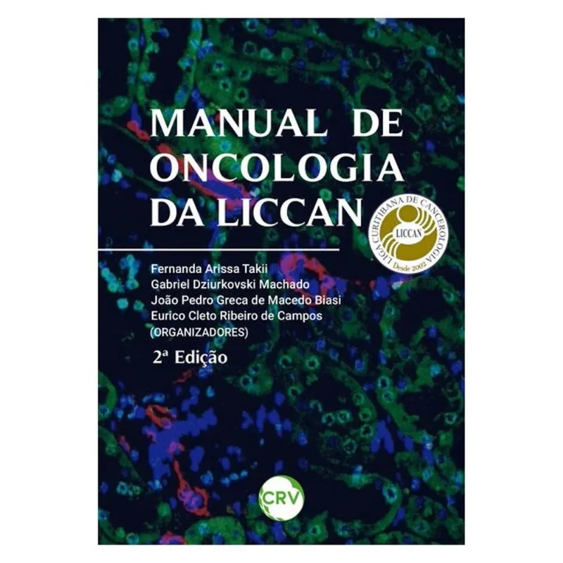 MANUAL DE ONCOLOGIA DA LICCAN - 2ª EDIÇÃO