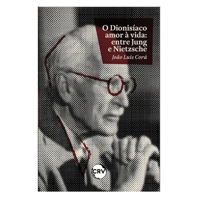 O DIONISÍACO AMOR À VIDA: ENTRE JUNG E NIETZSCHE
