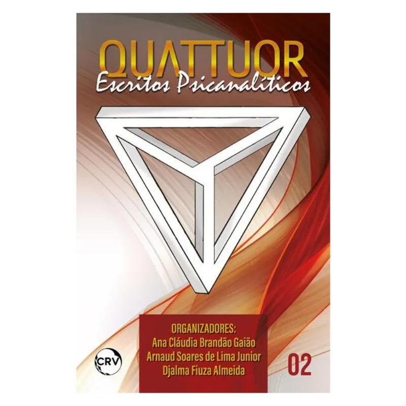 QUATTUOR: ESCRITOS PSICANALÍTICOS - VOL.02