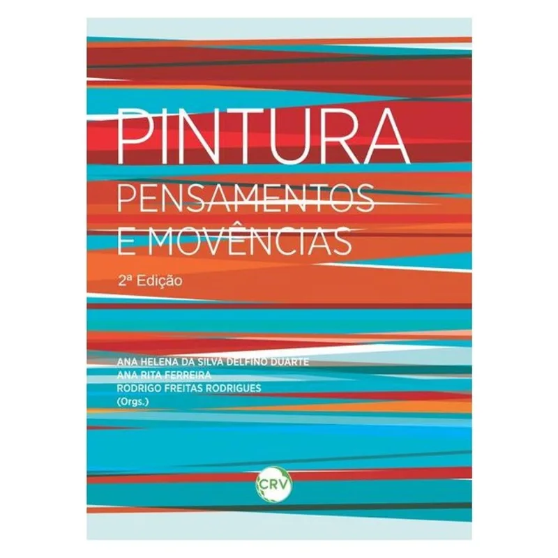 PINTURA PENSAMENTOS E MOVÊNCIAS - 2ª EDIÇÃO
