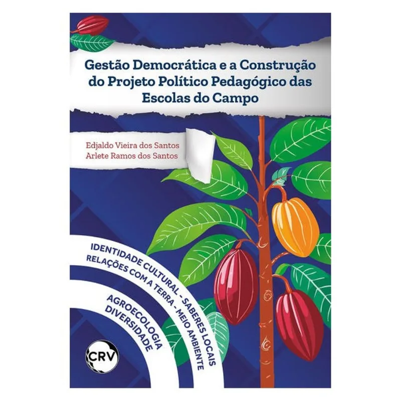 GESTÃO DEMOCRÁTICA E A CONSTRUÇÃO DO PROJETO POLÍTICO PEDAGÓGICO DAS ESCOLAS DO CAMPO