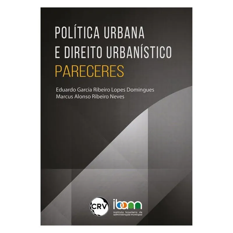 POLÍTICA URBANA E DIREITO URBANÍSTICO – PARECERES