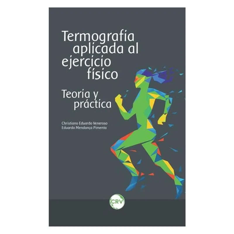 TERMOGRAFIA APLICADA AL EJERCICIO FÍSICO: TEORÍA Y PRÁCTICA