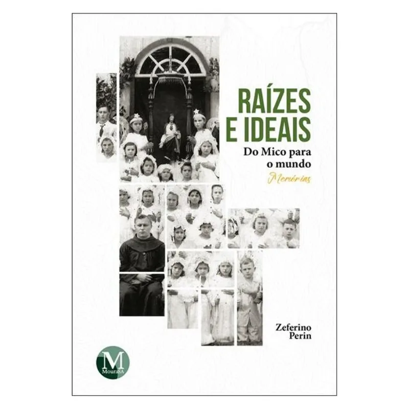 RAÍZES E IDEAIS DO MICO PARA O MUNDO: MEMÓRIAS