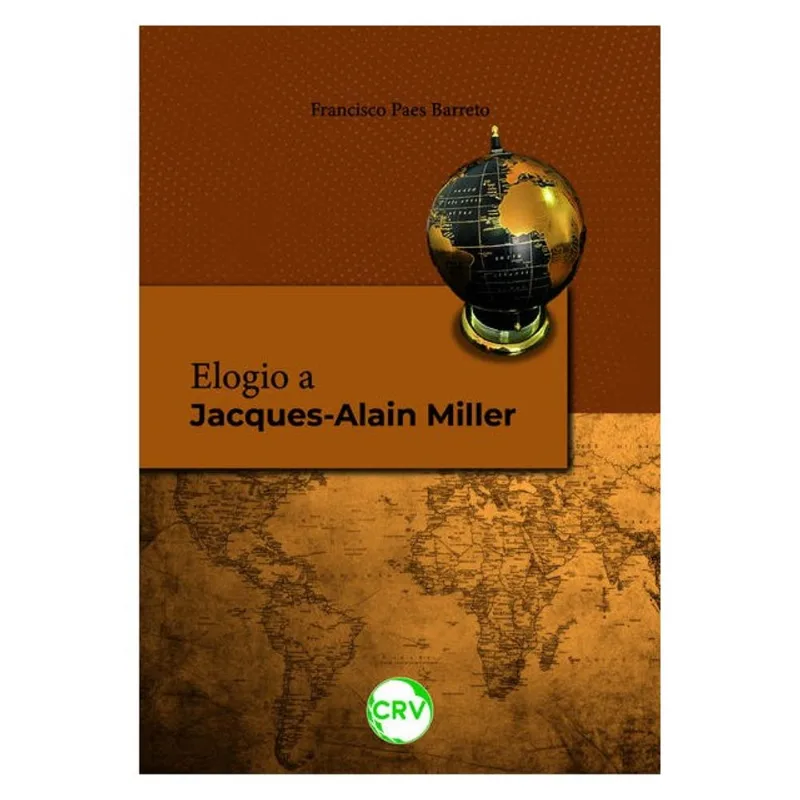 ELOGIO A JACQUES-ALAIN MILLER