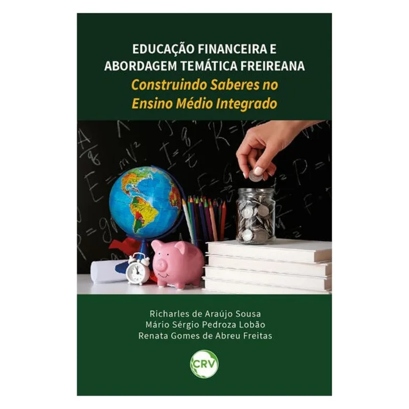 EDUCAÇÃO FINANCEIRA E ABORDAGEM TEMÁTICA FREIREANA