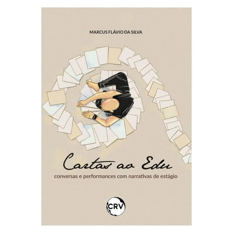 CARTAS AO EDU: CONVERSAS E PERFORMANCES COM NARRATIVAS DE ESTÁGIO