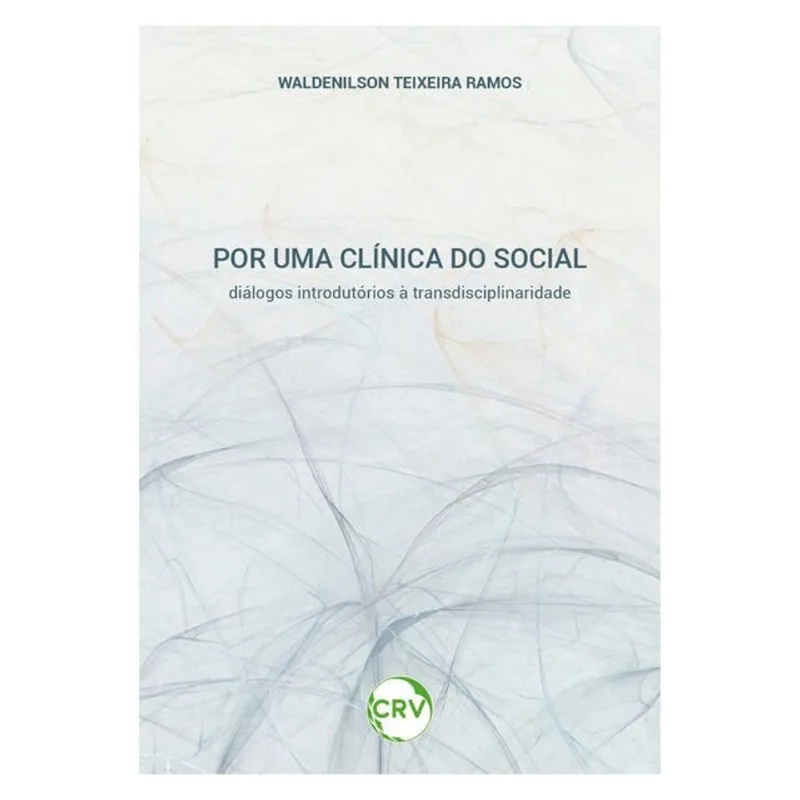 POR UMA CLÍNICA DO SOCIAL
