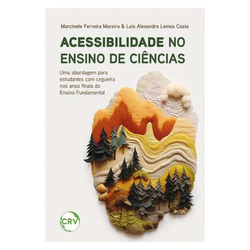 ACESSIBILIDADE NO ENSINO DE CIÊNCIAS