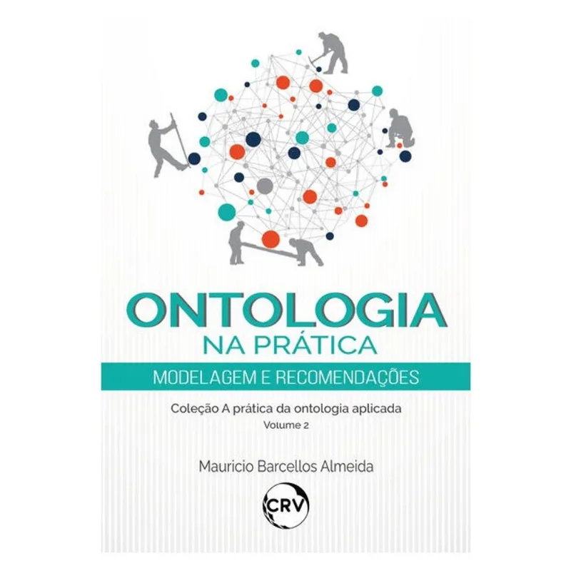 ONTOLOGIA NA PRÁTICA: MODELAGEM E RECOMENDAÇÕES