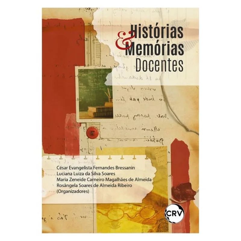 HISTÓRIAS E MEMÓRIAS DOCENTES