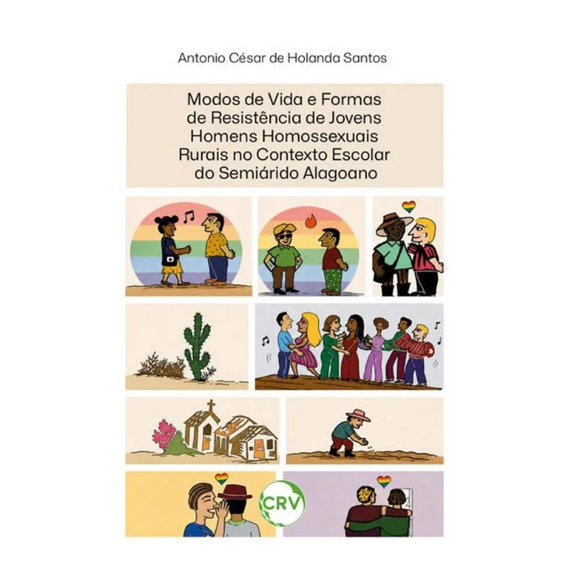 MODOS DE VIDA E FORMAS DE RESISTÊNCIA DE JOVENS HOMENS HOMOSSEXUAIS RURAIS NO CONTEXTO ESCOLAR DO SE