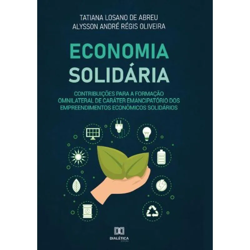 Economia Solidária: Contribuições Para A Formação Omnilater