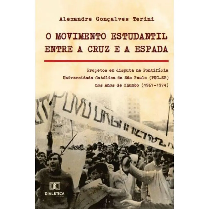 O movimento estudantil Entre a Cruz e a Espada: Projetos em