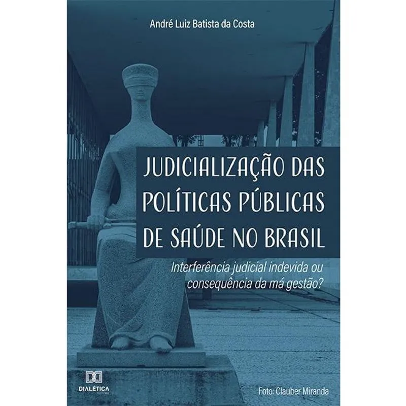 Judicialização das políticas públicas de saúde no Brasil: i