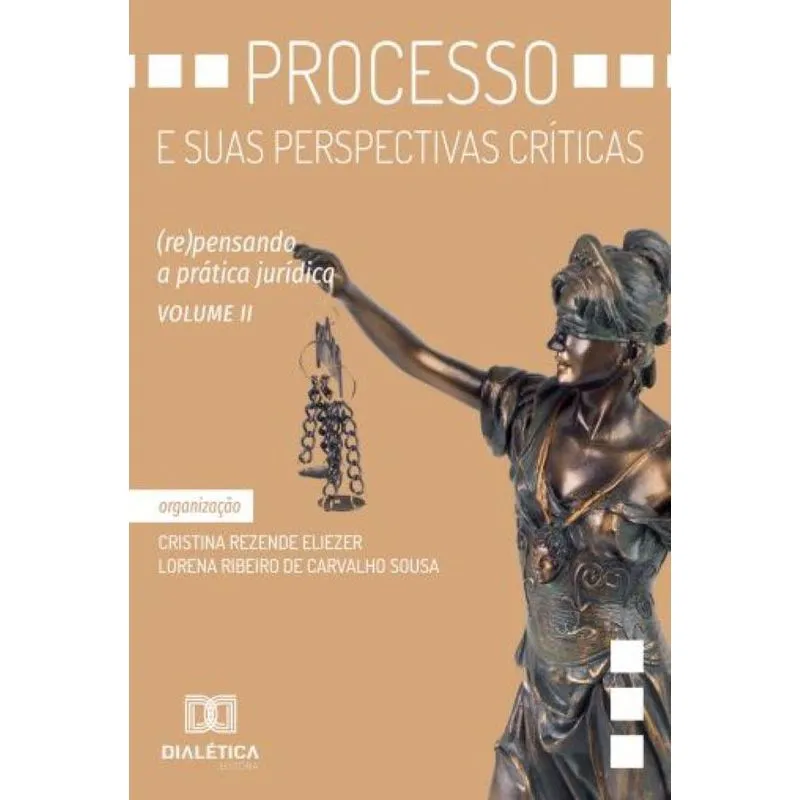 Processo e suas perspectivas críticas: (re)pensando a práti