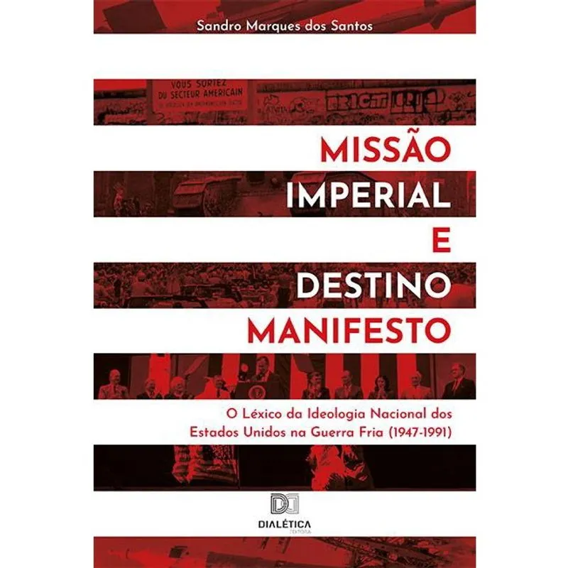 Missão Imperial e Destino Manifesto: o léxico da ideologia