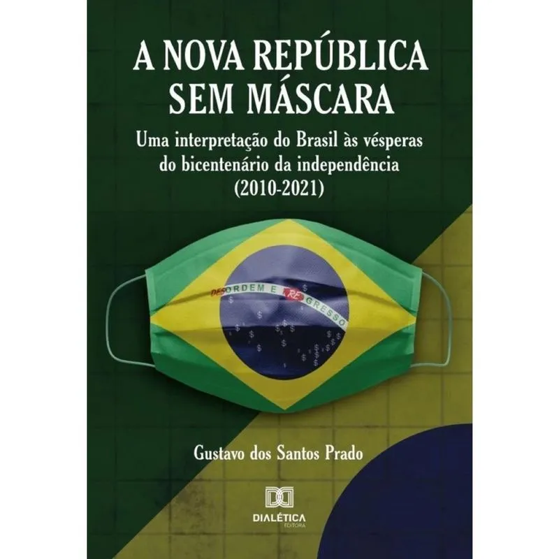 A Nova República Sem Máscara-Português