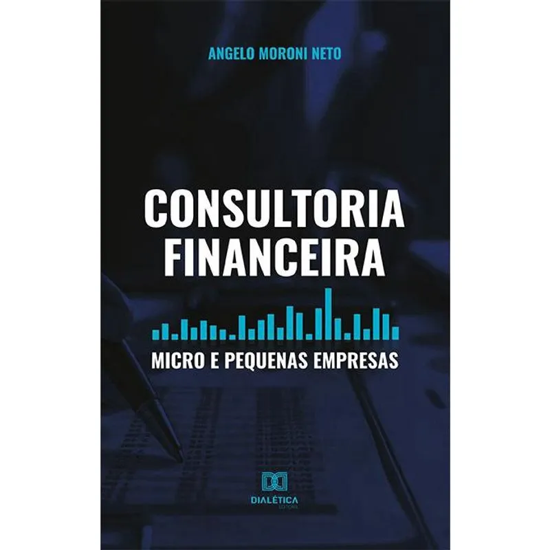 Consultoria Financeira: micro e pequenas empresas
