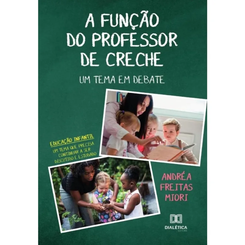 A Função do Professor de Creche: um tema em debate-Português