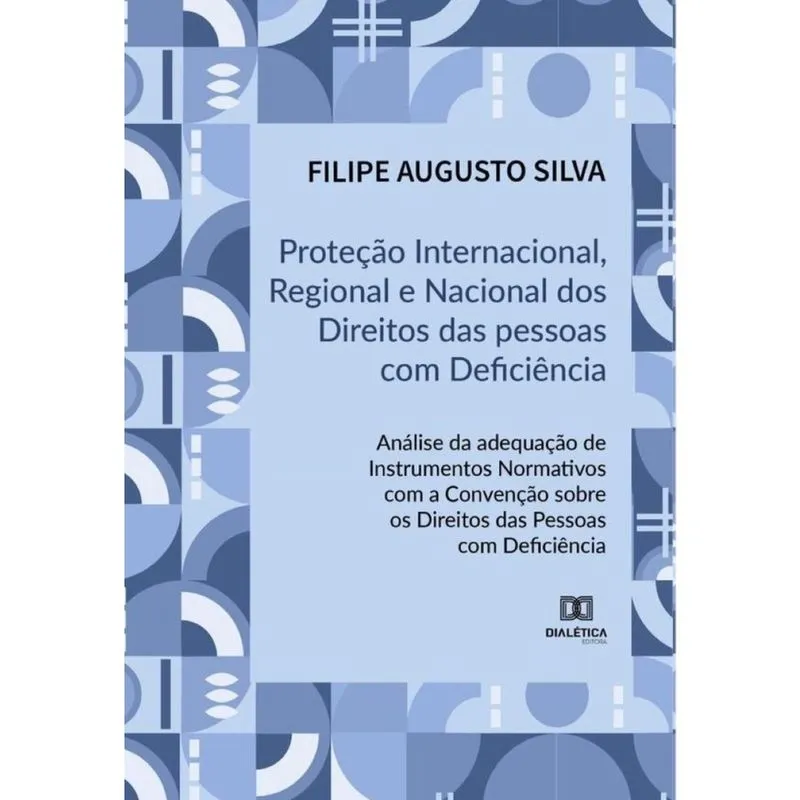 Proteção Internacional, Regional e Nacional dos Direitos das Pessoas com Deficiência-Português