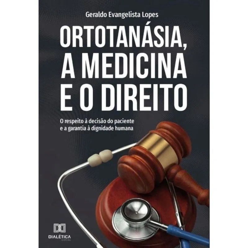 Ortotanásia, a Medicina e o Direito-Português