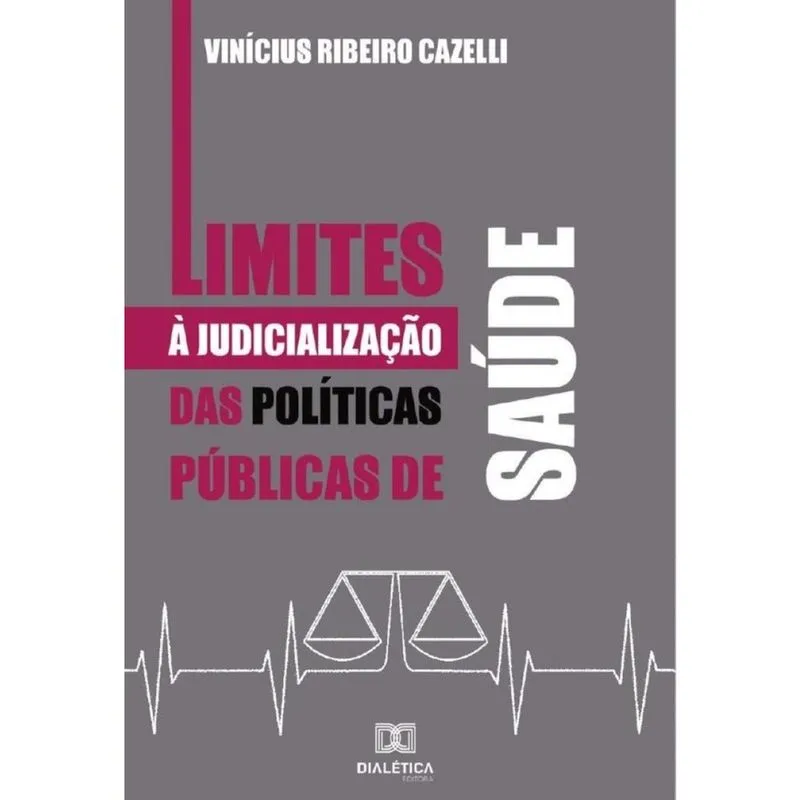 Limites à Judicialização das Políticas Públicas de Saúde - Português