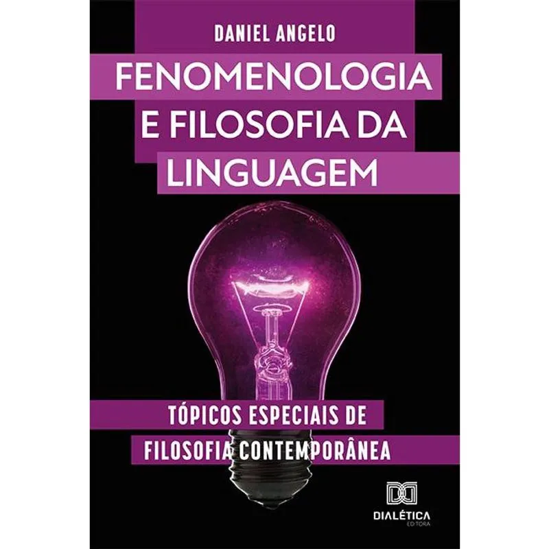 Fenomenologia e filosofia da linguagem: tópicos especiais d