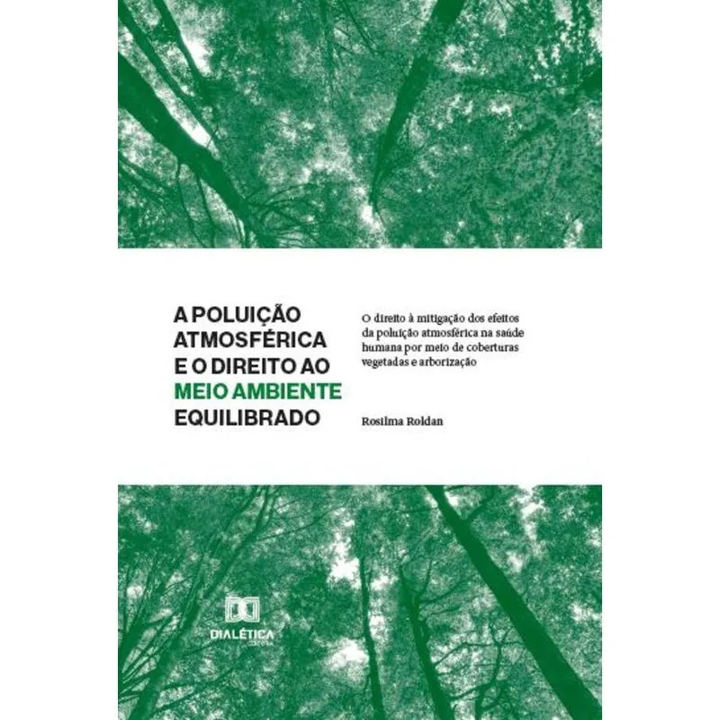 A Poluição Atmosférica E O Direito Ao Meio Ambiente Equilib