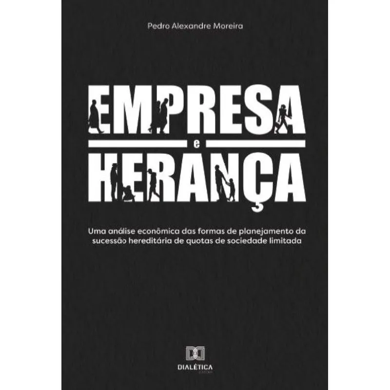 Empresa E Herança: Uma Análise Econômica Das Formas De Plan