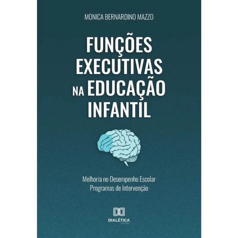Funções Executivas na Educação Infantil-Português