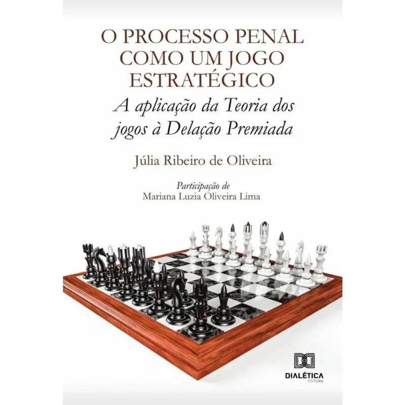 O Processo Penal como um jogo estratégico-Português
