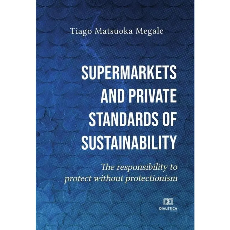 Supermarkets and private standards of sustainability-Português