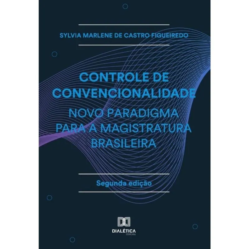 Controle de Convencionalidade - Novo Paradigma para a Magistratura Brasileira-Português