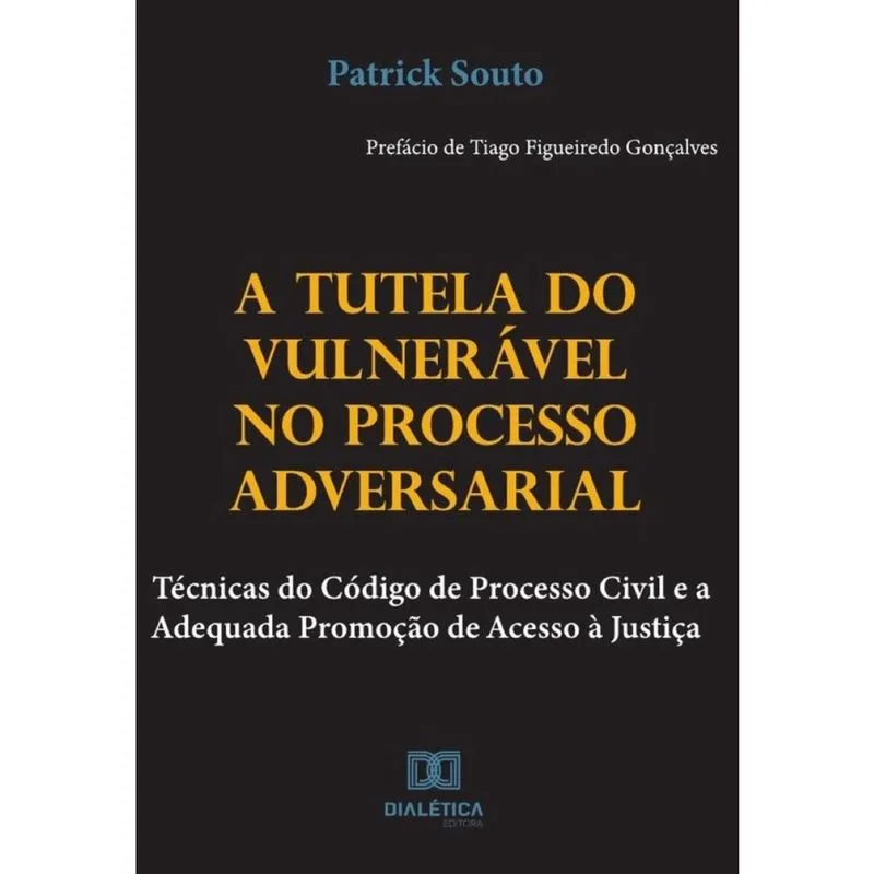 A Tutela do Vulnerável no Processo Adversarial-Português