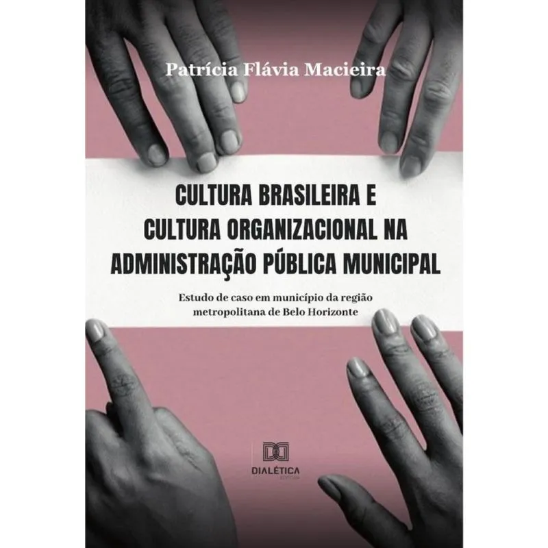 Cultura brasileira e cultura organizacional na administração pública municipal-Português
