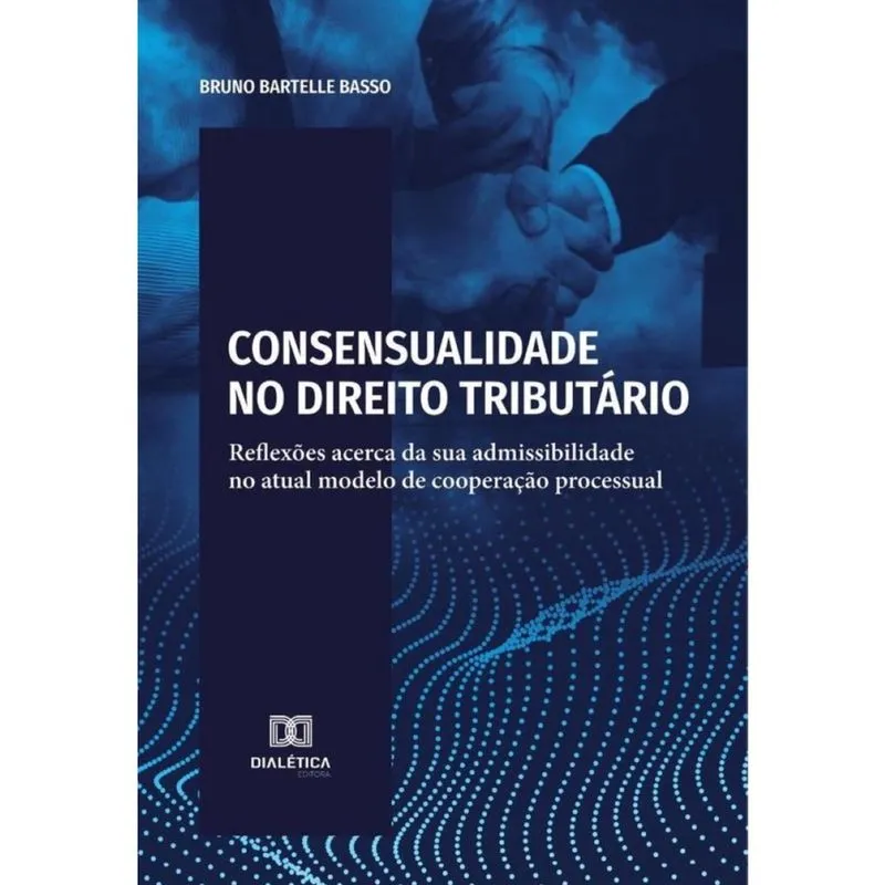 Consensualidade no Direito Tributário - Português