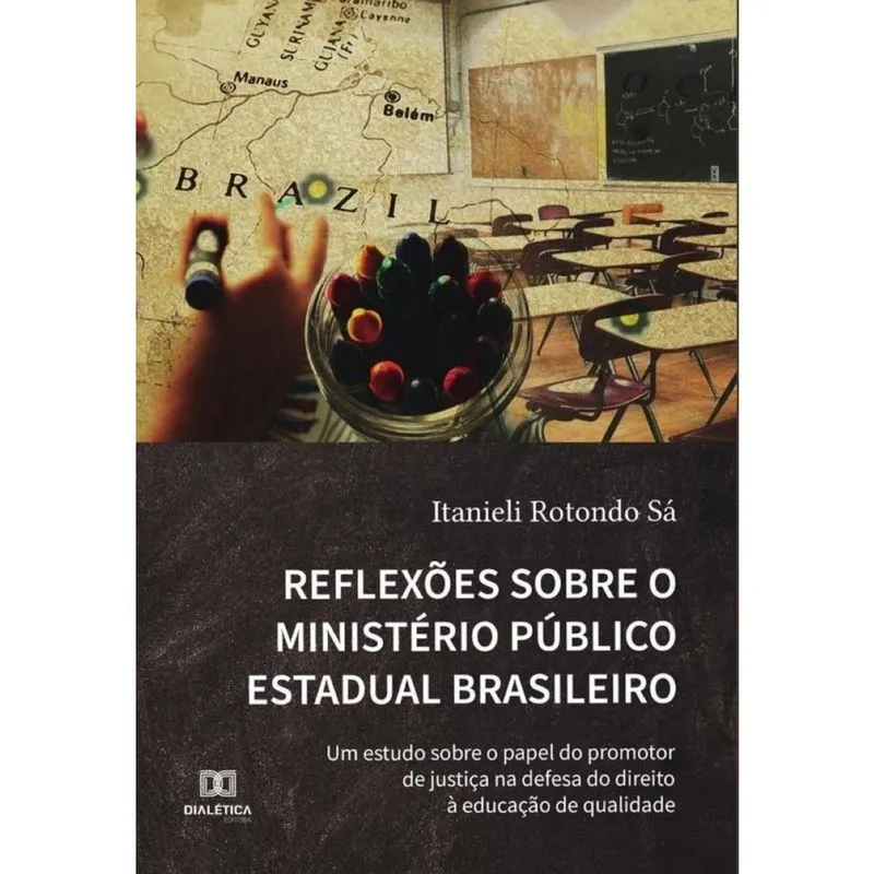 Reflexões sobre o Ministério Público Estadual Brasileiro-Português