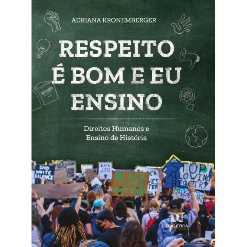 Respeito é bom e eu ensino: direitos humanos e ensino de hi