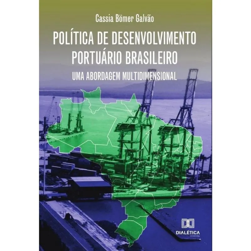Política de Desenvolvimento Portuário Brasileiro-Português