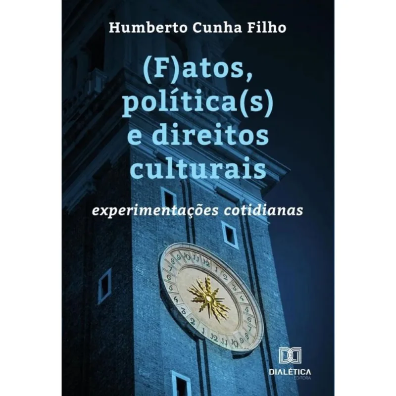 (F)atos, política(s) e direitos culturais - Português