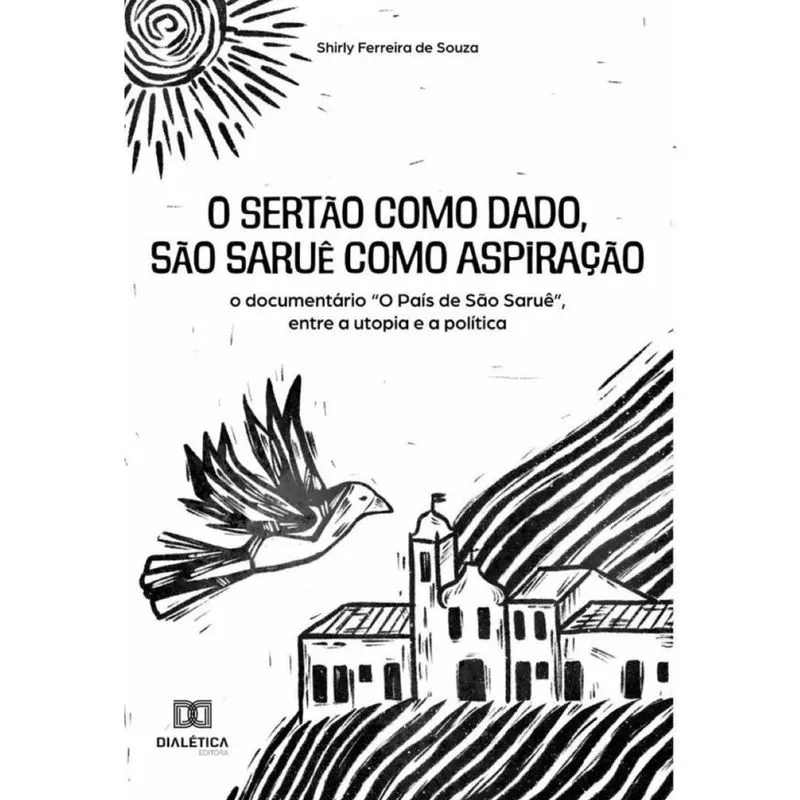 O sertão como dado, São Saruê como aspiração-Português