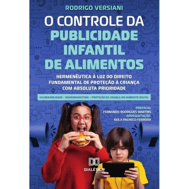 O Controle da Publicidade Infantil de Alimentos *Livro antigo - Português